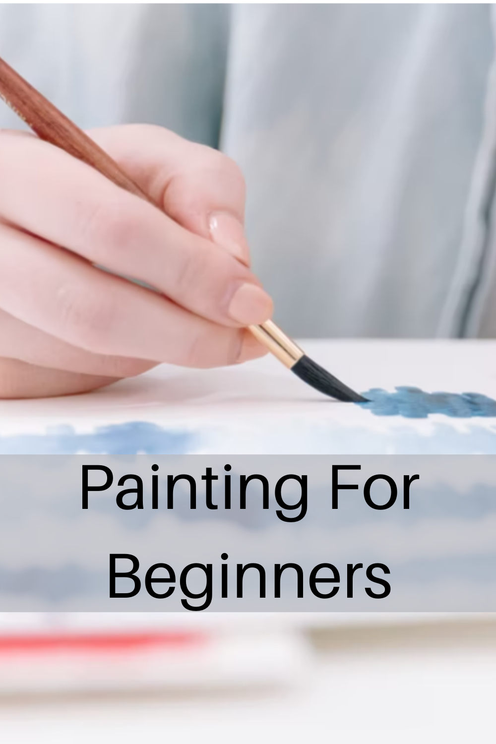 Killer Guide To Painting For Beginners In Only 9 Steps