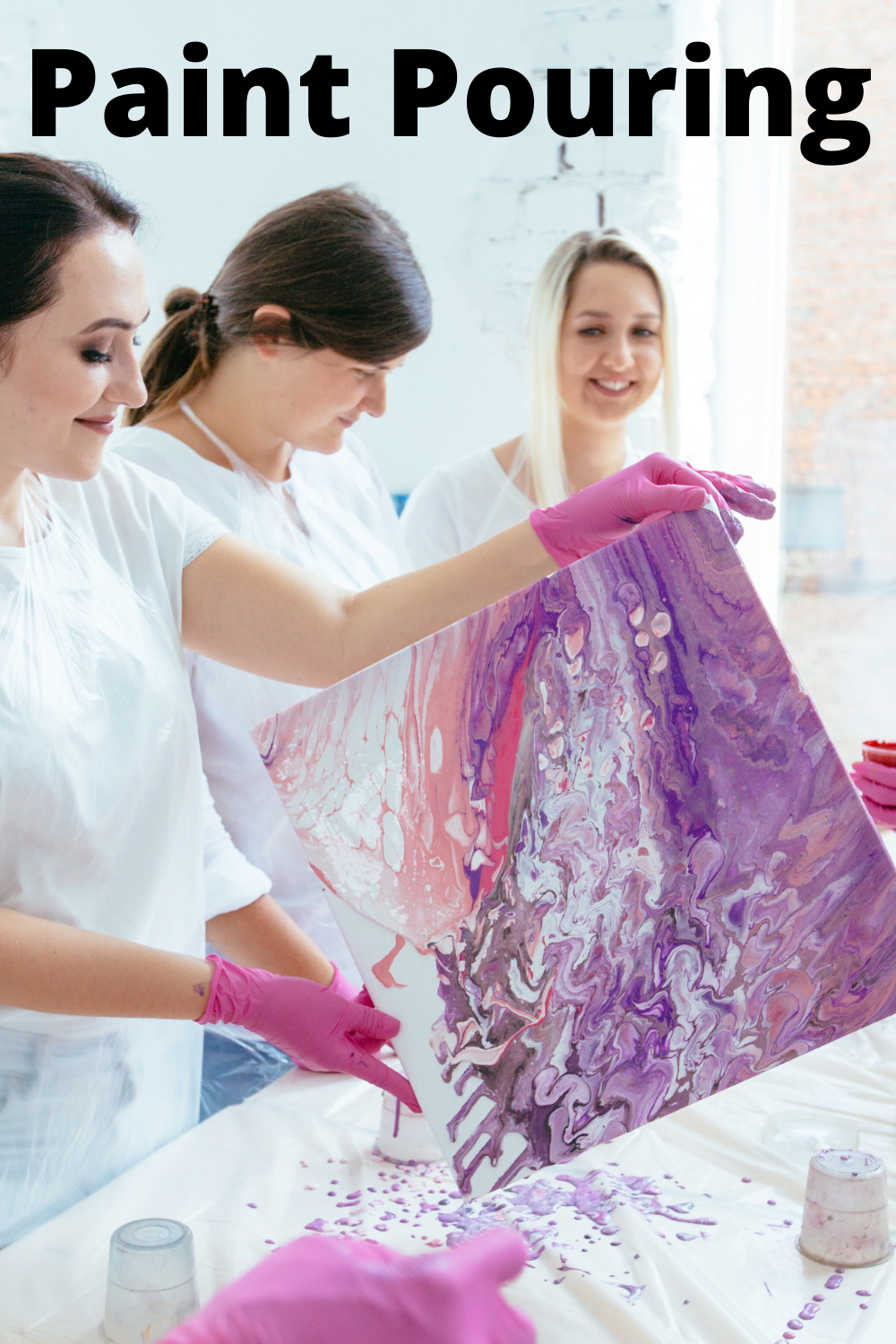 The Essentials for Gorgeous Paint Pouring
